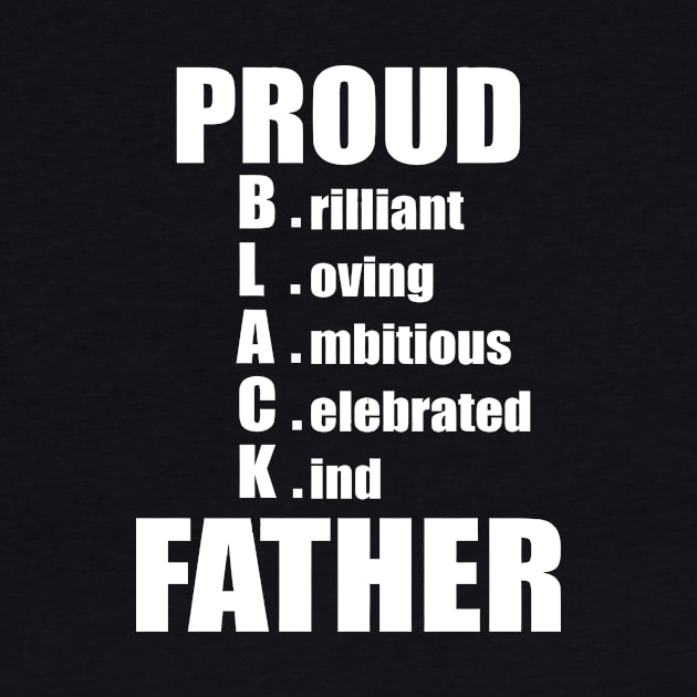 PROUD BLACK FATHER by annabellaaa